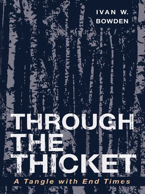cover image of Through the Thicket
